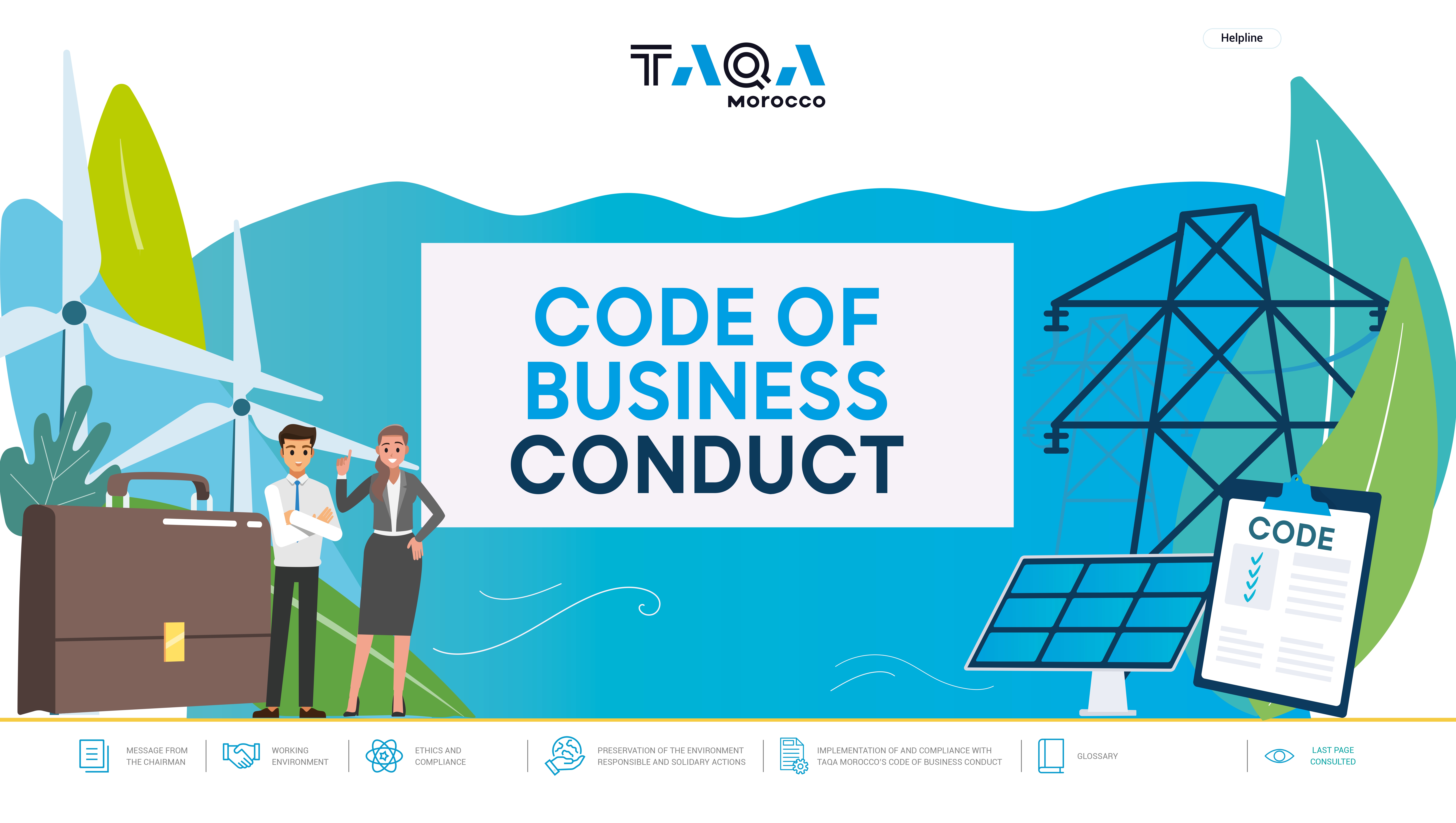 We expect all business partners to operate to the highest ethical standards